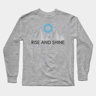 Rise and Shine Long Sleeve T-Shirt